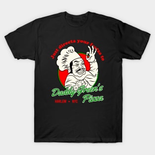 Daddy Green's Pizza T-Shirt